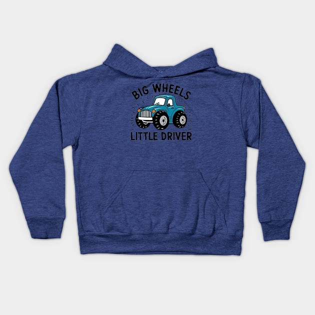 Big Wheels Little Driver Kids Hoodie by Montony